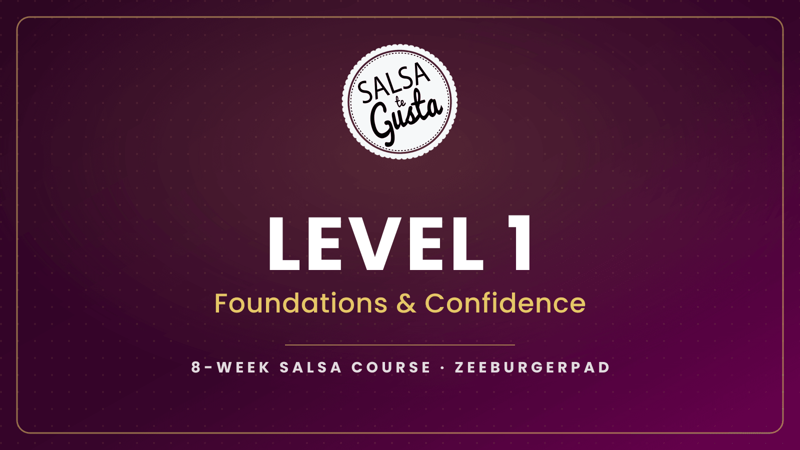 Salsa Level 1 — Tuesdays (Zeeburgerpad)