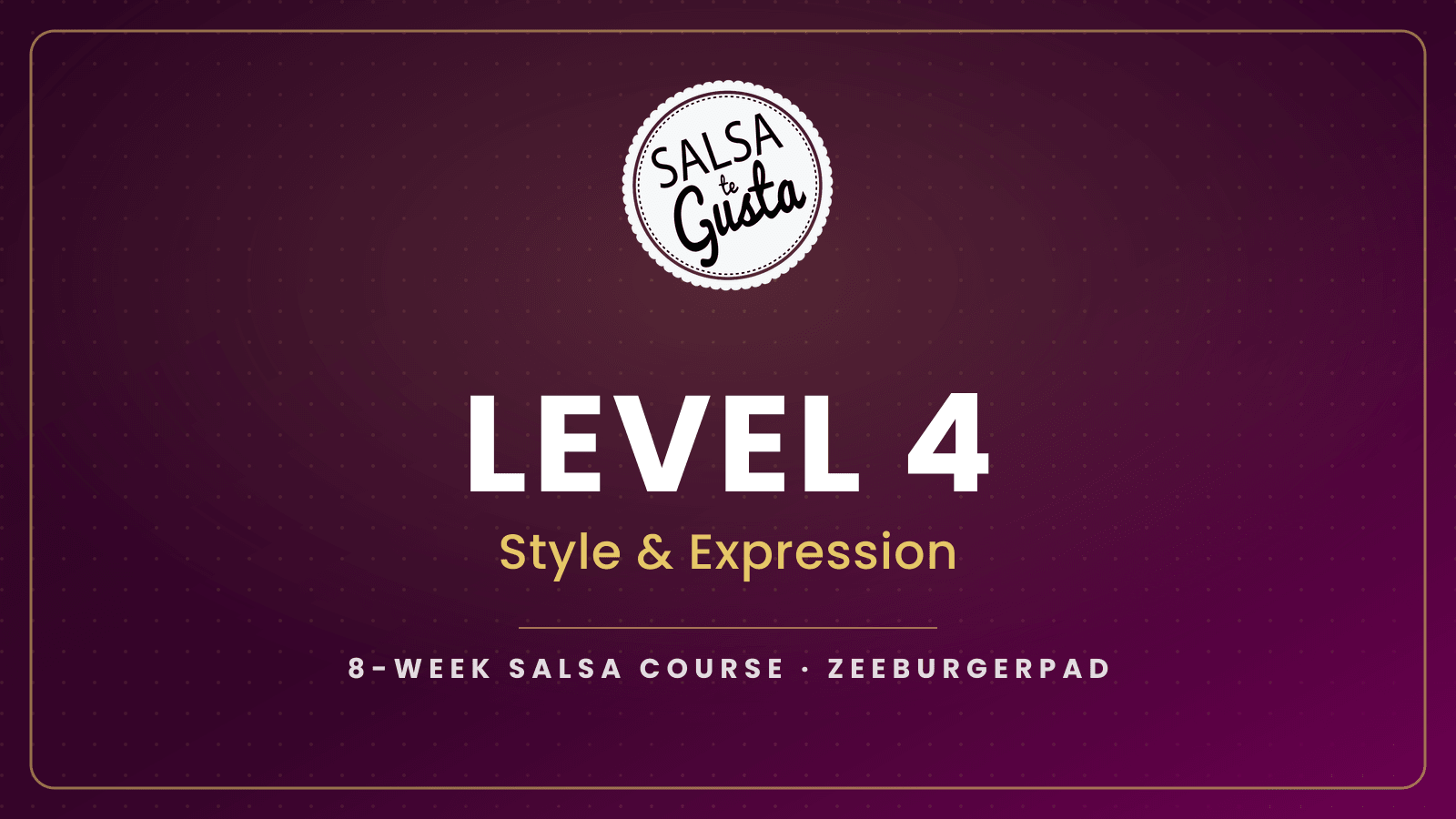 Salsa Level 4 — Wednesdays (Zeeburgerpad)